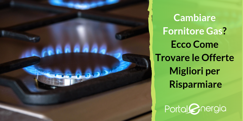 cambiare fornitore gas