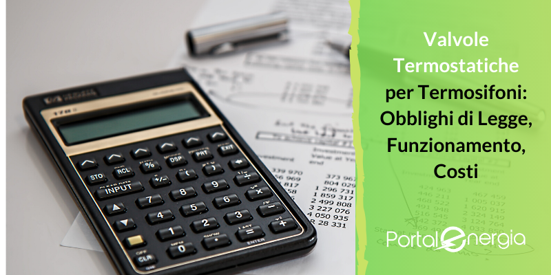 Valvole Termostatiche per Termosifoni: Obblighi di Legge, Funzionamento, Costi